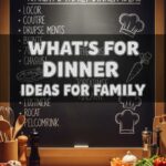 What's For Dinner Ideas For Family