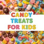 Candy Treats For Kids