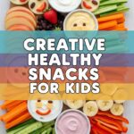 Creative Healthy Snacks For Kids