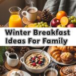 Winter Breakfast Ideas For Family