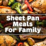 Sheet Pan Meals For Family