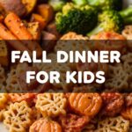 Fall Dinner For Kids