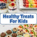 Healthy Treats For Kids