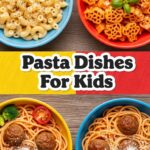 Pasta Dishes For Kids