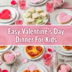 Easy Valentineâ€™S Day Dinner For Kids