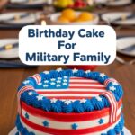 Birthday Cake For Military Family