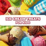 Ice Cream Treats For Kids