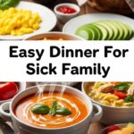 Easy Dinner For Sick Family