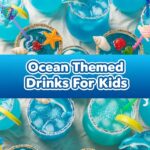 Ocean Themed Drinks For Kids