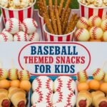 Baseball Themed Snacks For Kids