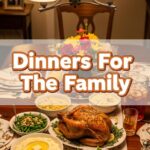 Dinners For The Family