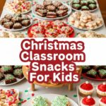 Christmas Classroom Snacks For Kids