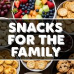 Snacks For The Family