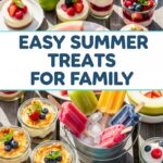 Easy Summer Treats For Family
