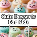 Cute Desserts For Kids