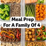 Meal Prep For A Family Of 4