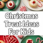 Christmas Treat Ideas For Kids