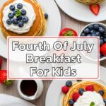 Fourth Of July Breakfast For Kids
