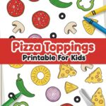 Pizza Toppings Printable For Kids