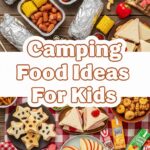 Camping Food Ideas For Kids