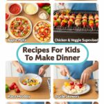 Recipes For Kids To Make Dinner
