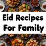Eid Recipes For Family
