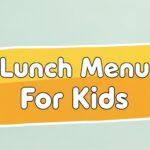 Lunch Menu For Kids