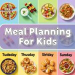 Meal Planning For Kids
