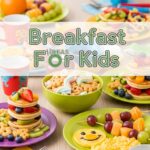 Breakfast Ideas For Kids