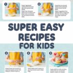 Super Easy Recipes For Kids