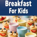 Breakfast For Kids