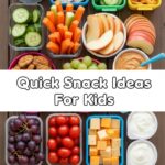 Quick Snack Ideas For Kids