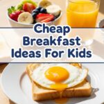 Cheap Breakfast Ideas For Kids