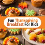 Fun Thanksgiving Breakfast For Kids
