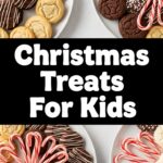 Christmas Treats For Kids