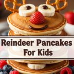 Reindeer Pancakes For Kids