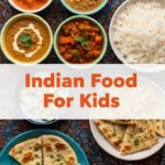 Indian Food For Kids