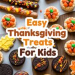 Easy Thanksgiving Treats For Kids