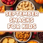 September Snacks For Kids