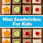 Mini Sandwiches For Kids