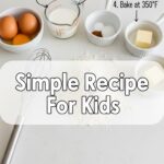 Simple Recipe For Kids