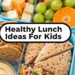 Healthy Lunch Ideas For Kids