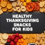 Healthy Thanksgiving Snacks For Kids
