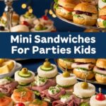 Mini Sandwiches For Parties Kids