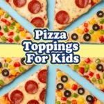 Pizza Toppings For Kids
