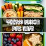 Vegan Lunch For Kids