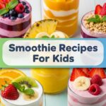 Smoothie Recipes For Kids