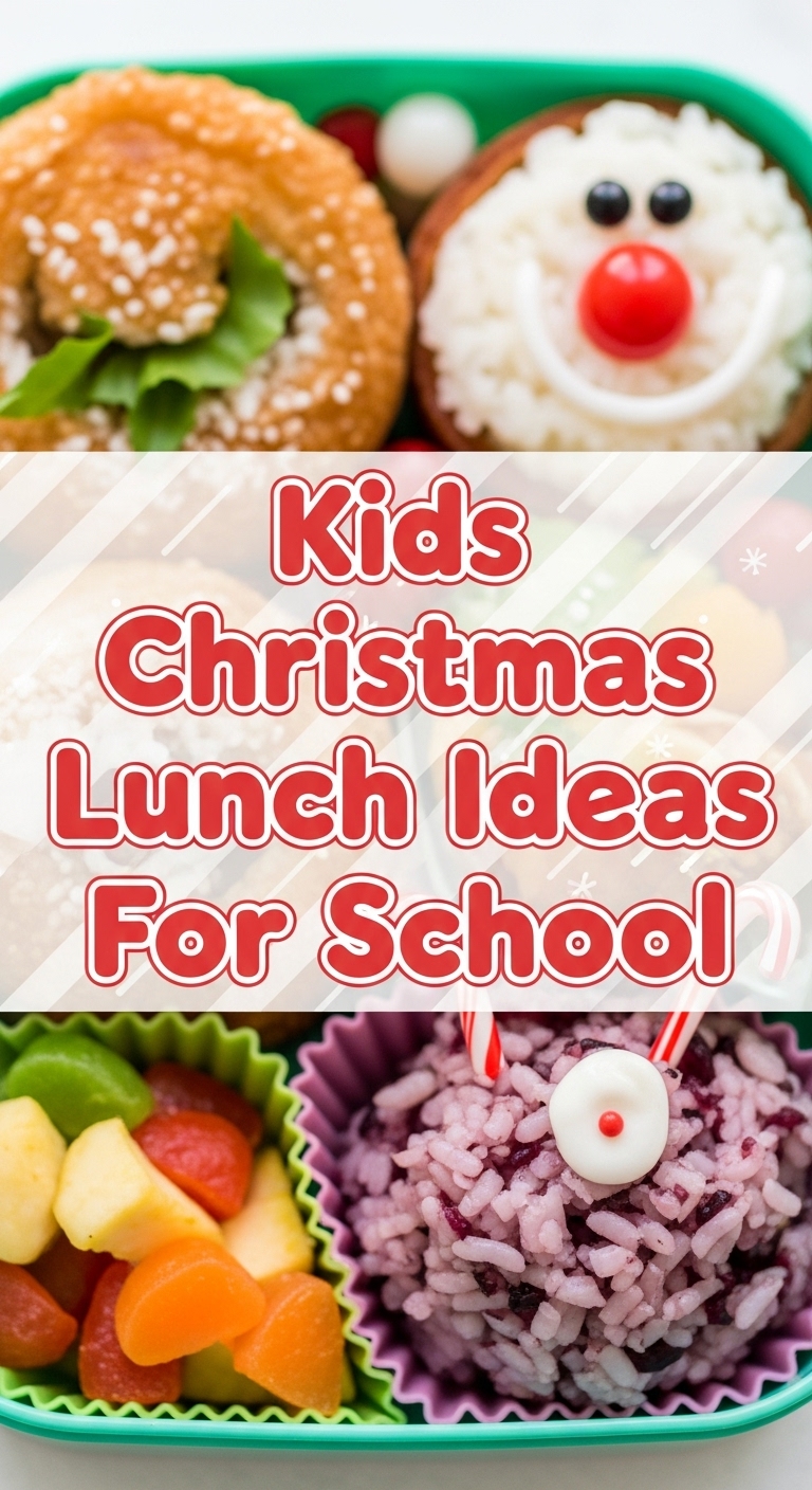 Kids Christmas Lunch Ideas For School