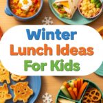 Winter Lunch Ideas For Kids