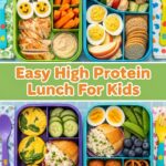 Easy High Protein Lunch For Kids